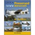 1000 Preserved Aircraft In Colour