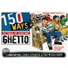 150 Ways to Tell If You're Ghetto door Soli Mccullough