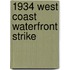 1934 West Coast Waterfront Strike