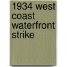 1934 West Coast Waterfront Strike door Frederic P. Miller