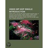 2000s Hip Hop Single Introduction door Source Wikipedia