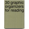 30 Graphic Organizers for Reading door Jeanne Dustman
