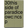 30this Side Of Paradice Owc:ncs P by Francis Scott Fitzgerald