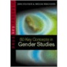 50 Key Concepts in Gender Studies door Jane Pilcher
