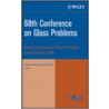 68th Conference on Glass Problems door Iii Drummond Charles H.