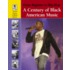A Century of Black American Music