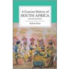 A Concise History Of South Africa by Robert Ross