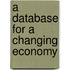 A Database For A Changing Economy