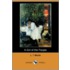 A Girl Of The People (Dodo Press)