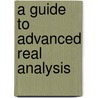 A Guide To Advanced Real Analysis door Gerald B. Folland