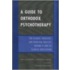 A Guide to Orthodox Psychotherapy
