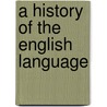 A History Of The English Language door Thomas Cable