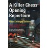 A Killer Chess Opening Repertoire door Sverre Johnsen