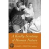 A Kindly Scrutiny of Human Nature door Richard J. Preston