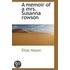 A Memoir Of A Mrs. Susanna Rowson