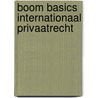 Boom Basics Internationaal privaatrecht by L.Th.L.G. Pellis