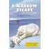 A Narrow Escape And Other Stories