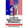 A Personal Kiwi-Yankee Dictionary door Louis Leland