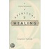 A Psychology Of Spiritual Healing