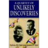 A Quartet of Unlikely Discoveries door Sylvia Tait