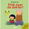 Ik kan al ...  Flink naar de dokter ! by Onbekend