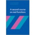 A Second Course On Real Functions