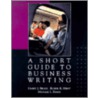 A Short Guide To Business Writing by Russel K. Hirst