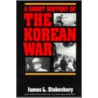 A Short History of the Korean War door James L. Stokesbury