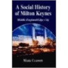 A Social History Of Milton Keynes door Mark Clapson