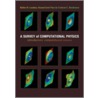 A Survey of Computational Physics door Rubin H. Landau