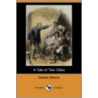 A Tale of Two Cities (Dodo Press) door Charles Dickens