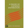 A Theory Of Earnings Distribution by Robert von Weizsacker