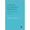 A Theory of Capitalist Regulation door Michel Aglietta