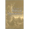 A Treasury Of Biblical Quotations by Lester V. Berrey