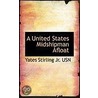 A United States Midshipman Afloat door Yates Stirling