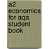 A2 Economics For Aqa Student Book