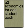 A2 Economics For Aqa Student Book door Chris Vidler