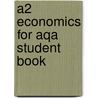 A2 Economics For Aqa Student Book by Chris Vidler