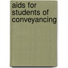 Aids For Students Of Conveyancing door Frederick Thomas Sergeant