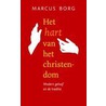 Het hart van het Christendom door Marcus Borg