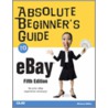 Absolute Beginner's Guide to eBay by Michael Müller
