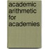 Academic Arithmetic for Academies