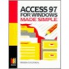 Access 97 For Windows Made Simple door Moira Stephen