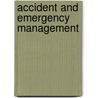 Accident And Emergency Management by Ryan Dupont