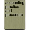 Accounting Practice And Procedure door Onbekend