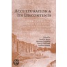 Acculturation And Its Discontents by David N. Myers
