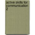 Active Skills for Communication 2