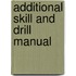 Additional Skill and Drill Manual