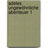 Adeles ungewöhnliche Abenteuer 1 by Jacques Tardi