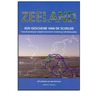 Zeeland, een geschenk van de Schelde